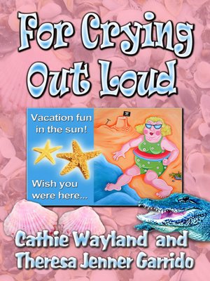 cover image of For Crying Out Loud
